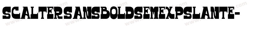 Scalter SansBoldSemExpSlante字体转换
